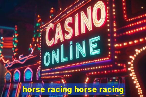 horse racing horse racing